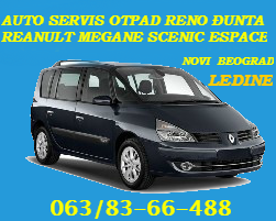 AUTO SERVIS RENO POLOVNI DELOVI RENAULT MEGANE SCENIC ESPACE BEOGRAD