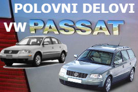 POLOVNI DELOVI VW PASSAT B6 B5.5 ZRENJANIN PANČEVO NOVI SAD BEOGRAD