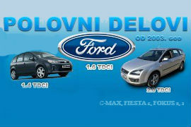 POLOVNI DELOVI FORD FIESTA FOCUS C-MAX ŠABAC RUMA NOVI SAD BEOGRAD