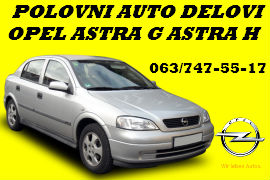 POLOVNI DELOVI OPEL ASTRA CORSA INSIGNIA MOKKA PANČEVO NOVI SAD BEOGRAD