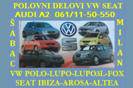 POLOVNI DELOVI VW POLO AUDI A2 SEAT IBIZA ŠABAC NOVI SAD BEOGRAD